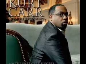 Kurt Carr - Right Time Right Place